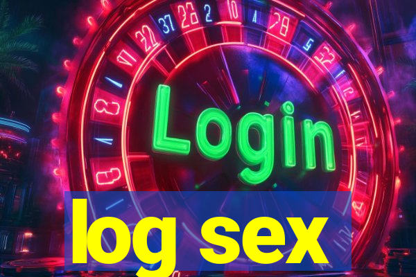 log sex